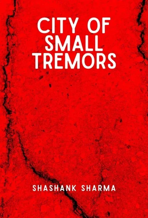 Cover of City of Small Tremors